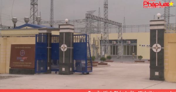 Sẵn sàng cấp điện ổn định cho các phụ tải công nghiệp phía Bắc