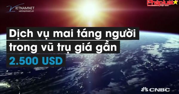 Dịch vụ mai táng không tưởng ngoài vũ trụ giá 2.500 USD