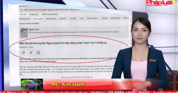 Trang tin điện tử Vietstock.vn đưa tin sai lệch gây ảnh hưởng nghiêm trọng doanh nghiệp