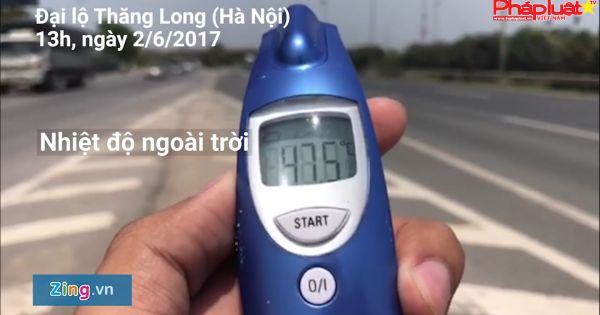 Nhiệt độ ngoài trời ở Hà Nội gần 48 độ C