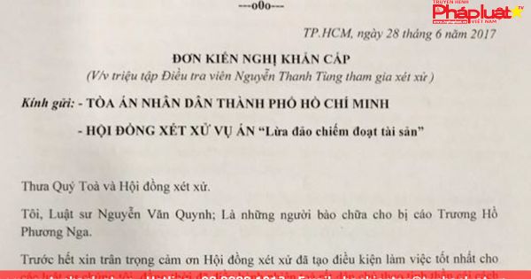 Luật sư bào chữa cho phương nga kiến nghị triệu tập điều tra viên.