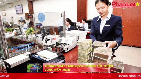 Thống nhất tăng 6,5% lương tối thiểu vùng năm 2018