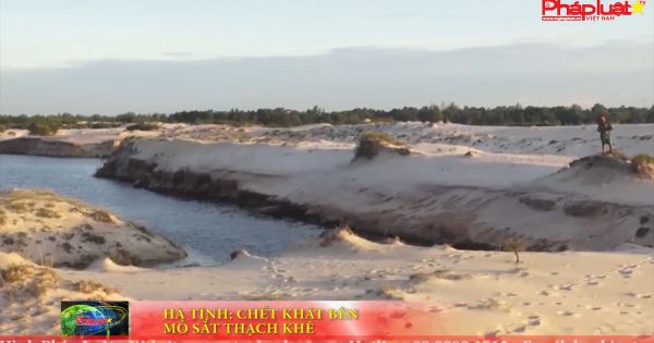 Hà Tĩnh: Chết khát bên mỏ sắt Thạch Khê