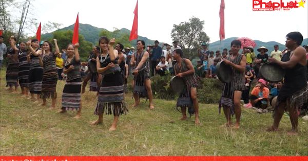 Quảng Ngãi: Đặc sắc lễ hội cầu mưa của đồng bào H’re