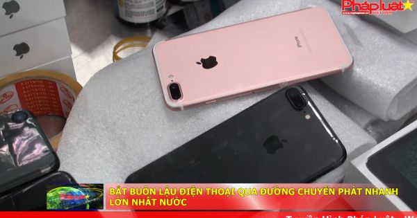 Bắt buôn lậu điện thoại lớn nhất nước