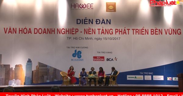 Diễn đàn Văn hóa Doanh nghiệp- nền tảng phát triển bền vững 2017.