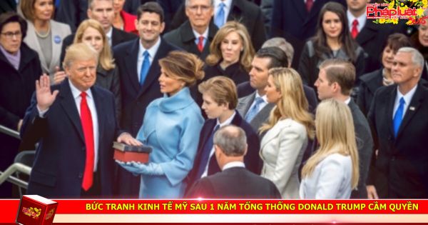 Bức tranh kinh tế Mỹ sau 1 năm Tổng thống Donald Trump cầm quyền