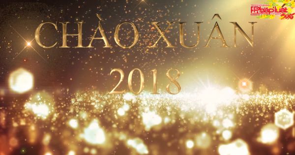 Chào Xuân 2018- CEO Việt chúc Tết Việt: Năm mới khát khao hơn, thành công hơn.