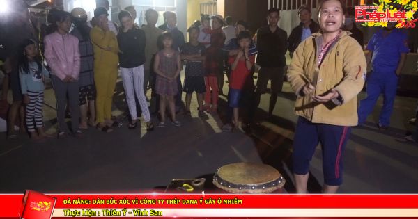 Đà Nẵng: Dân búc xúc vì Công ty Thép Dana Ý gây ô nhiễm