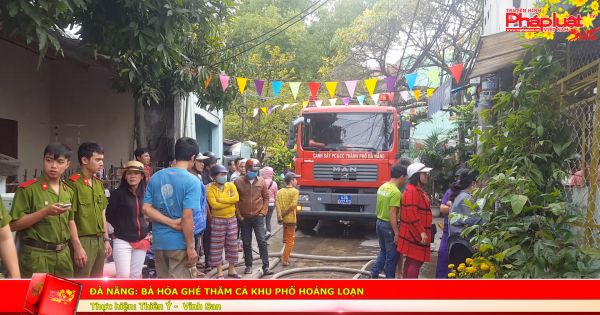 Đà Nẵng: Bà hỏa ghé thăm cả khu phố hoảng loạn