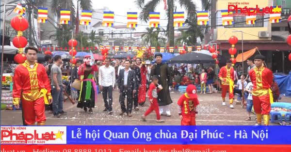 Lễ hội Quan Ông chùa Đại Phúc