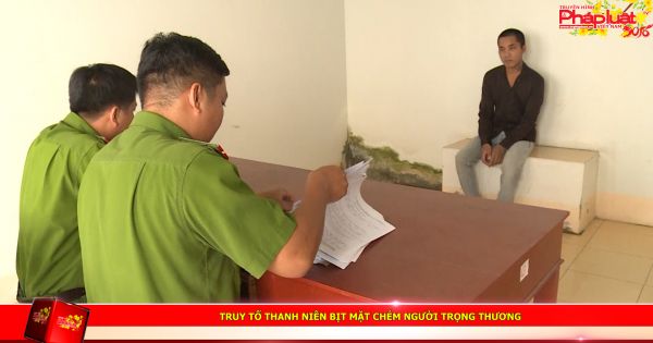 Truy tố thanh niên bịt mặt chém người trọng thương