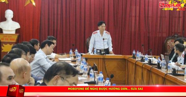 MobiFone đề nghị được hướng dẫn... sửa sai