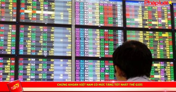 Chứng khoán Việt Nam có mức tăng tốt nhất thế giới
