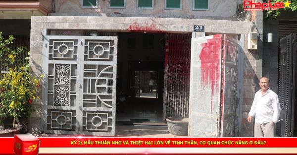 Kỳ 2: Mâu thuẫn nhỏ và thiệt hại lớn về tinh thần, cơ quan chức năng ở đâu?