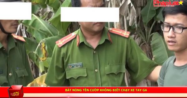 Bắt nóng tên cướp không biết chạy xe tay ga