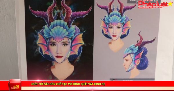 Giới trẻ sài gòn chế tạo mô hình quái vật kinh dị