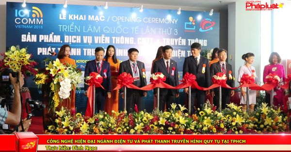 Công nghệ hiện đại ngành điện tử và phát thanh truyền hình quy tụ tại TP HCM