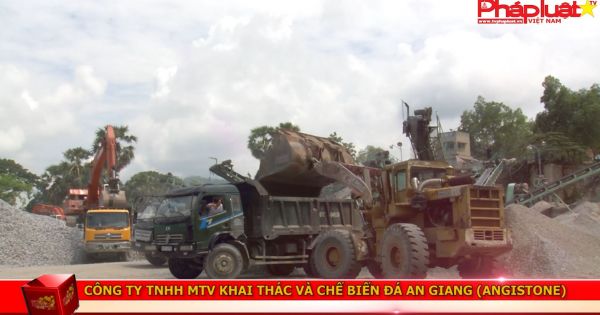 Công ty TNHH khai thác và chế biến đá An Giang