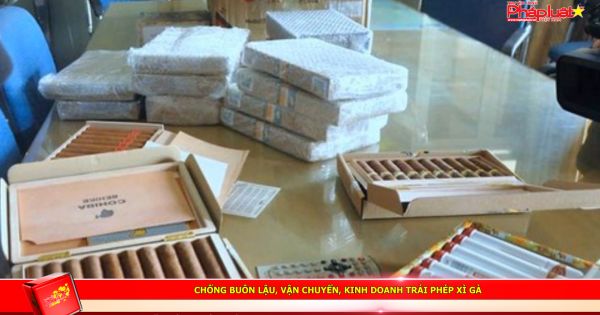 Chống buôn lậu, vận chuyển, kinh doanh trái phép xì gà