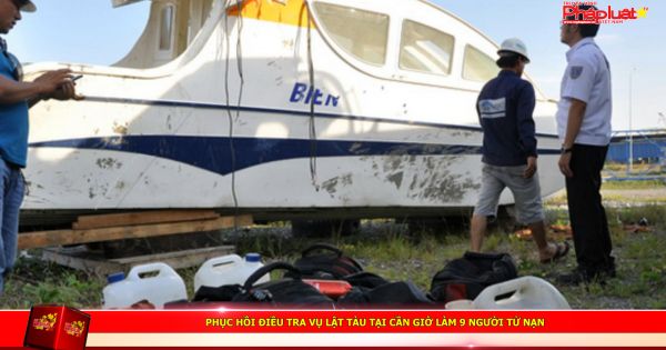 Phục hồi điều tra vụ lật tàu tại Cần Giờ làm 9 người tử nạn