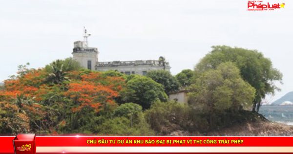 Chủ đầu tư dự án khu Bảo Đại bị phạt vì thi công trái phép