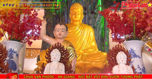 Chùa Vạn Phước An Giang: Nổi bật với khu vườn tượng phật