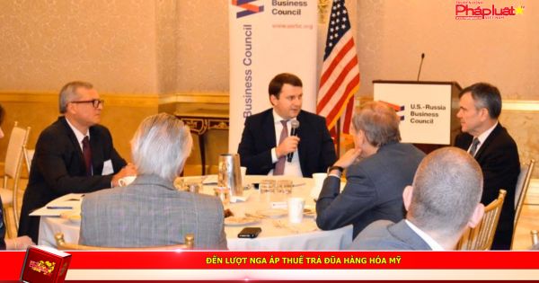 Đến lượt Nga áp thuế trả đũa hàng hóa Mỹ