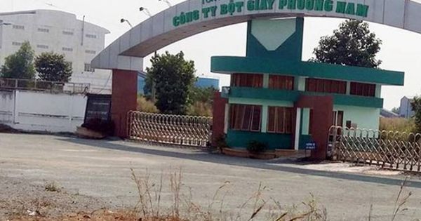 Nhà máy Bột giấy Phương Nam xin cơ chế đặc thù “giải cứu”dự án nghìn tỷ “đắp chiếu” 15 năm