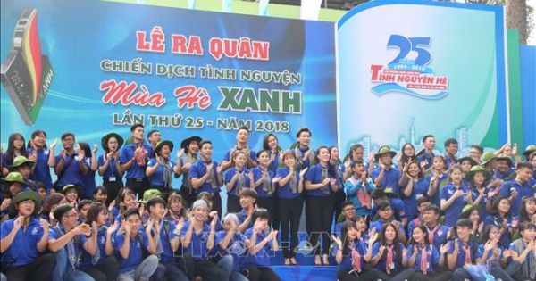 Điểm báo ngày 16/07/2018 : Ra quân Chiến dịch tình nguyện Mùa hè xanh lần thứ 25, năm 2018