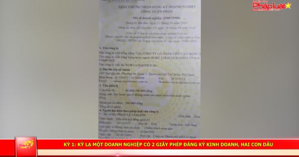 Kỳ 1: Kỳ lạ một Doanh nghiệp có 2 giấy phép đăng ký kinh doanh, hai con dấu