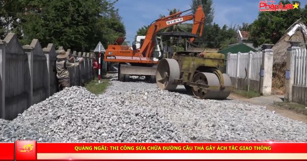 QUẢNG NGÃI: Thi công sửa chữa đường cầu thả gây ách tắc giao thông
