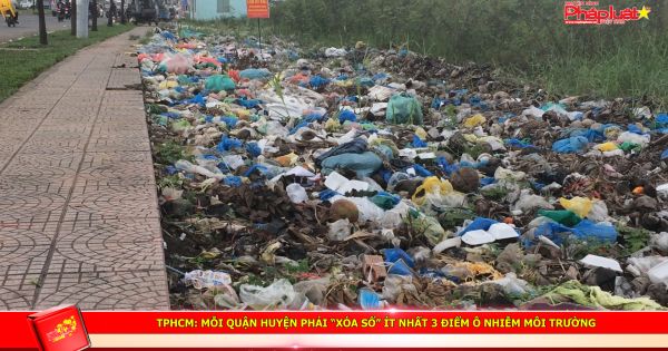 TPHCM: Mỗi quận huyện phải “xóa sổ” ít nhất 3 điểm ô nhiễm môi trường