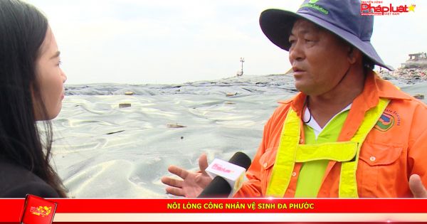 Nỗi lòng công nhân vệ sinh Đa Phước