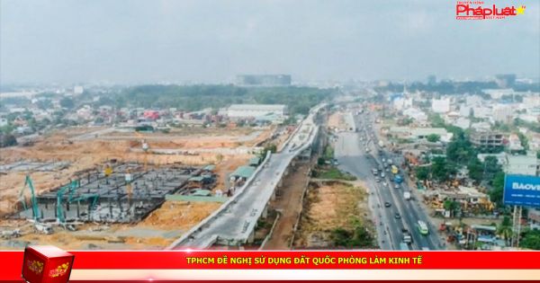 TPHCM đề nghị sử dụng đất quốc phòng làm kinh tế