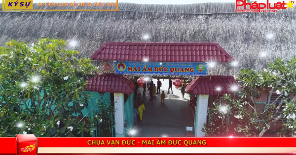 Chùa Vạn Đức - Mái ấm Đức Quang