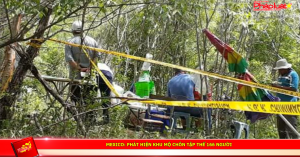 Mexico: Phát hiện khu mộ chôn tập thể 166 người