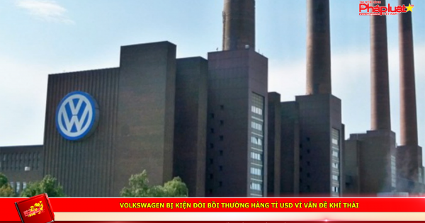 Volkswagen bị kiện đòi bồi thường hàng tỉ USD vì vấn đề khí thải