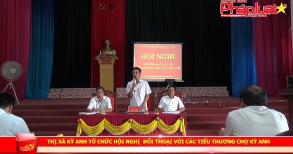 Thị xã Kỳ Anh tổ chức hội nghị đối thoại với các tiểu thương