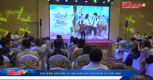 Cục điện ảnh đầu tư 70% kinh phí vào phim về tuổi học trò