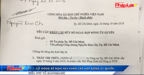 Kỳ 1: Cổ đông đề nghị hủy khẩn cấp hợp đồng ủy quyền giữa PPIP và Sacombank
