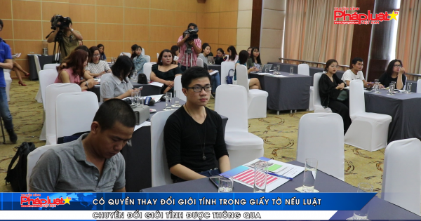 Có quyền thay đổi giới tính trong giấy tờ nếu luật chuyển đổi giới tính được thông qua