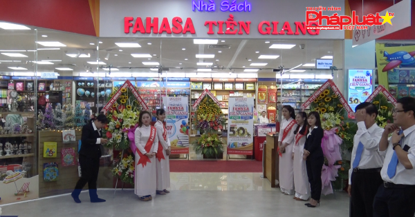 Fahasa khai trương nhà sách thứ 107 tại tỉnh Tiền Giang