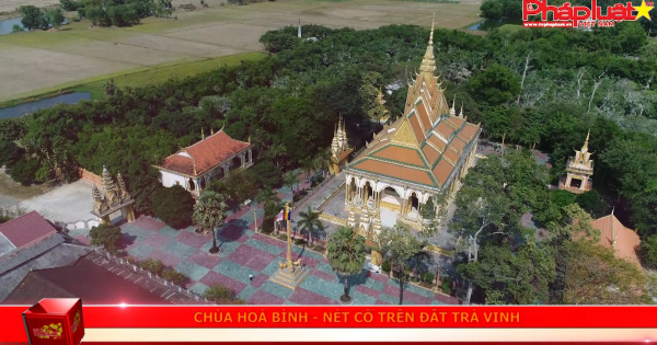 Chùa Hòa Bình - Nét cổ miền Bắc trên đất Trà Vinh