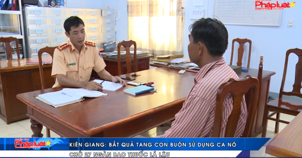 Kiên Giang: Bắt quả tang kẻ buôn lậu sử dụng ca nô chở 27 ngàn bao thuốc lá lậu