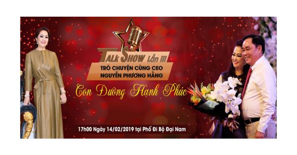 Trò chuyện cùng Ceo Nguyễn Phương Hằng về con đường hạnh phúc