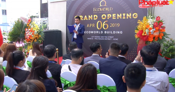 Khai trương Văn phòng Ecoworld tại TP Hồ Chí Minh