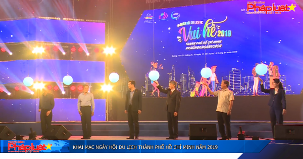 Khai mạc Ngày hội Du lịch Thành Phố Hồ Chí Minh năm 2019