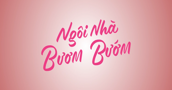 “Ngôi nhà bươm bướm” tung trailer trúng ngay tâm tư giới trẻ hiện nay: Vội vã yêu, vội vàng cưới!