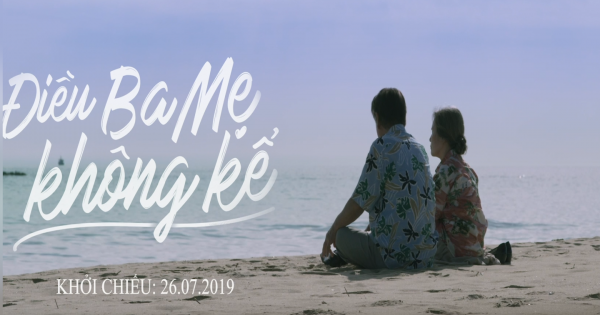 “Điều Ba Mẹ Không Kể” - Câu chuyện nhẹ nhàng về tình yêu và tình cảm gia đình